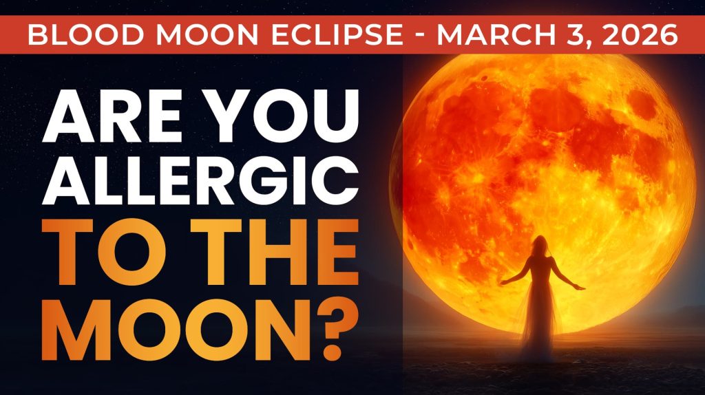 Bold text reading "Are You Allergic to the Moon?" with a silhouette of a woman standing before a glowing blood moon. Banner reads Blood Moon Eclipse, March 3, 2026.